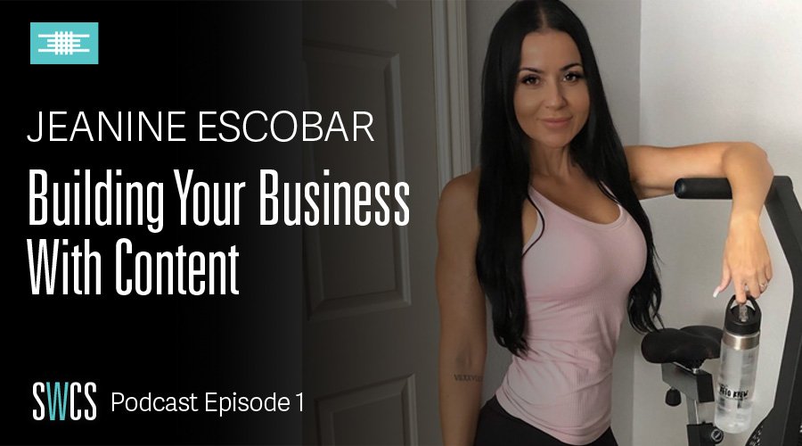 Building Your Business with Content with Jeanine Escobar