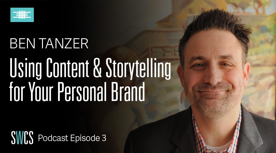 Using Content & Storytelling for Your Personal Brand